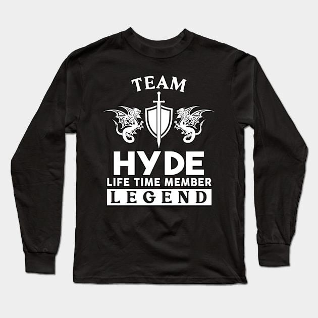 Hyde Name T Shirt - Hyde Life Time Member Legend Gift Item Tee Long Sleeve T-Shirt by unendurableslemp118